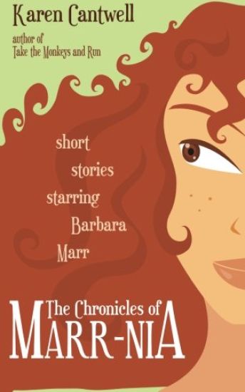 The Chronicles of Marr-Nia: Short Stories Starring Barbara Marr