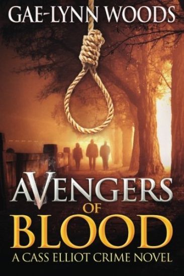Avengers of Blood: A Cass Elliot Crime Novel