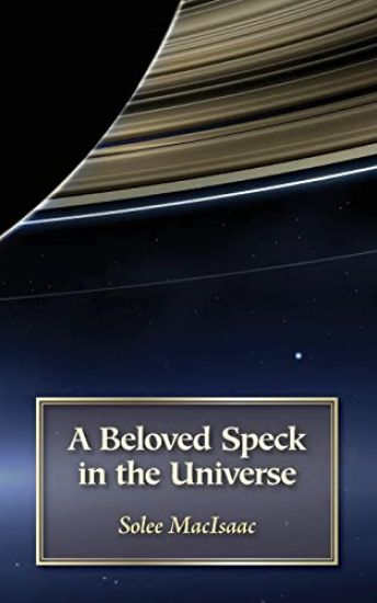 A Beloved Speck in the Universe