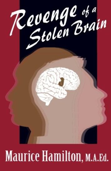 Revenge of a Stolen Brain