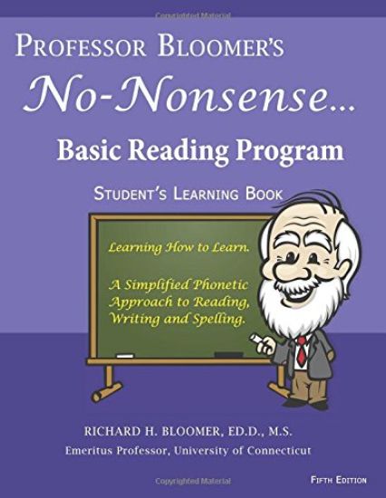 Professor Bloomer's No-Nonsense Basic Reading Program: Student's Learning Book