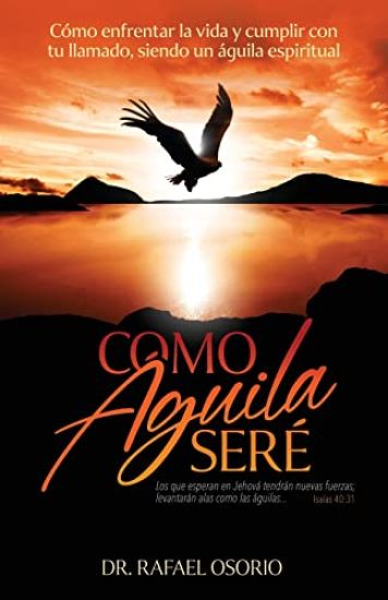 Como águila seré