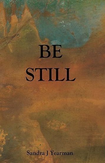 Be Still