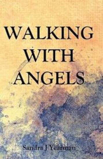 Walking with Angels