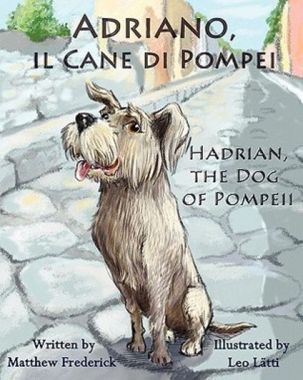 Adriano, il cane di Pompei - Hadrian, the dog of Pompeii