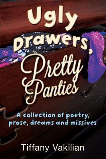 Ugly Drawers, Pretty Panties