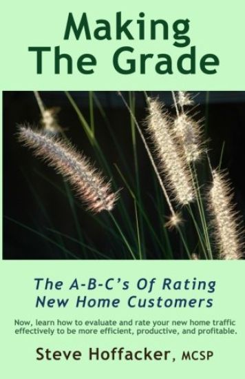 Making the Grade: The A-B-C's of Rating New Home Customers