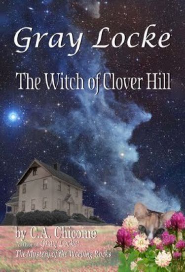 Gray Locke: The Witch of Clover Hill