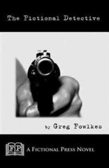 The Fictional Detective: A Fictonal Press Novel