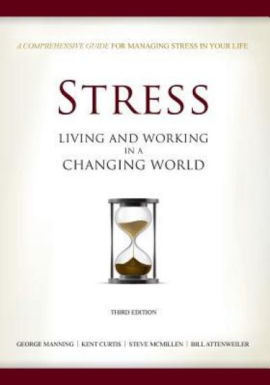 Stress: Living and Working in a Changing World