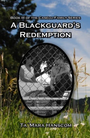 A Blackguard's Redemption: Caselli Family Series Book 3