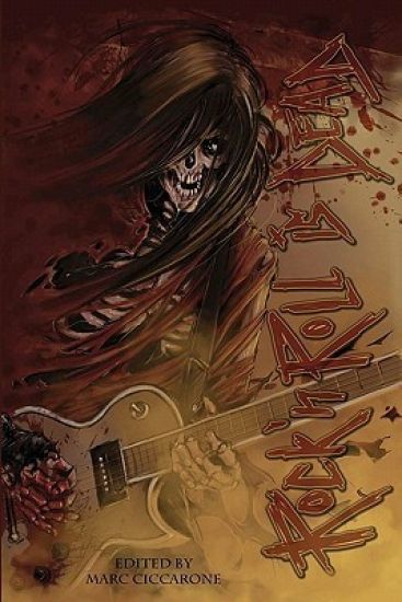 Rock 'N' Roll is Dead: Dark Tales Inspired by Music
