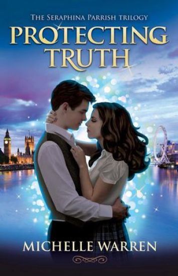 Protecting Truth: The Seraphina Parrish Trilogy