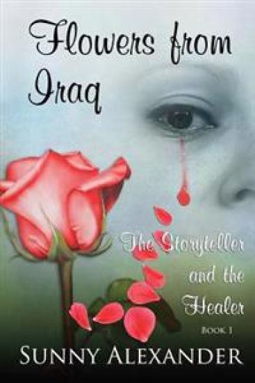 Flowers from Iraq: The Storyteller and the Healer