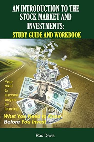 An Introduction to the Stock Market and Investments: Study Guide and Workbook