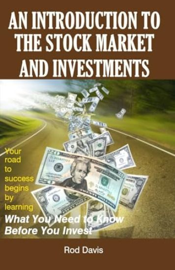 An Introduction to the Stock Market and Investments