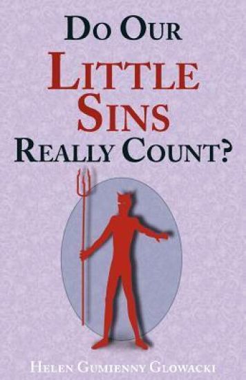 Do Our Little Sins Really Count?