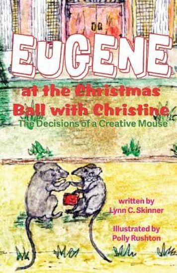 Eugene at the Christmas Ball with Christine: The Decisions of a Creative Mouse