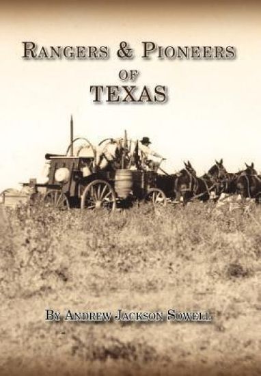 Rangers and Pioneers of Texas