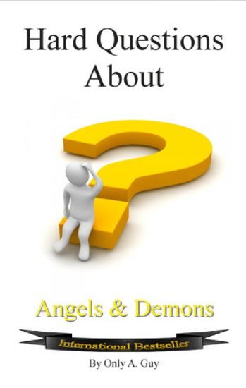 Hard Questions About Angels And Demons