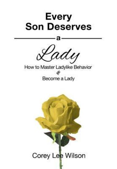 Every Son Deserves a Lady