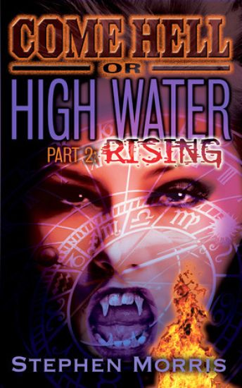 Come Hell or High Water, Part 2: Rising