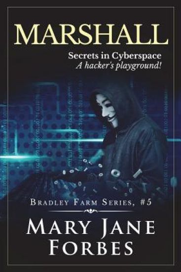 Marshall: A Blonde. a Cyber Hacker. Turmoil!