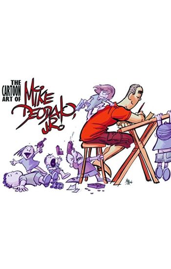 The Cartoon Art of Mike Deodato, Jr.