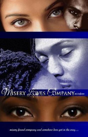 Misery Loves Company