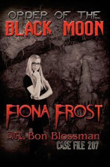 Fiona Frost: Order of the Black Moon