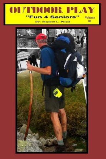 Outdoor Play "fun 4 Seniors": Volume III