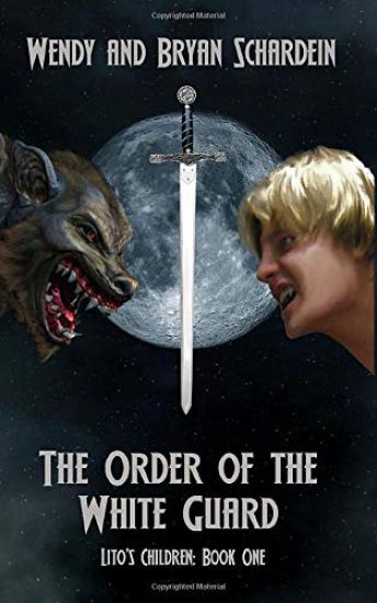 The Order of the White Guard: Lito's Children: Book One