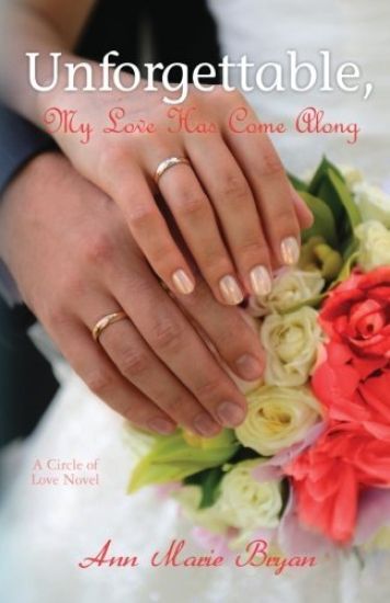 Unforgettable, My Love Has Come Along