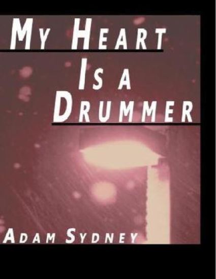 My Heart Is a Drummer