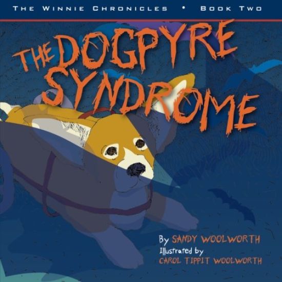 The Dogpyre Syndrome: The Winnie Chronicles: Book Two