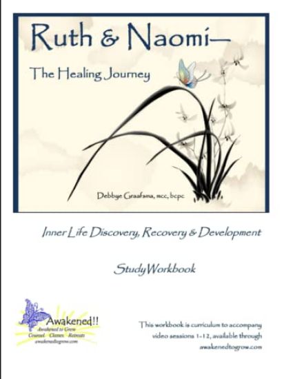 Ruth and Naomi -- The Healing Journey