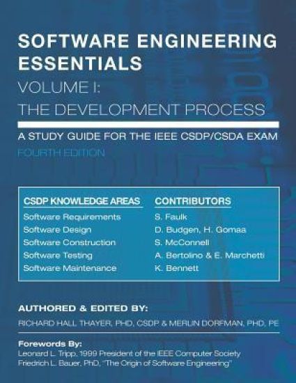 SOFTWARE ENGINEERING ESSENTIALS, Volume I: The Development Process