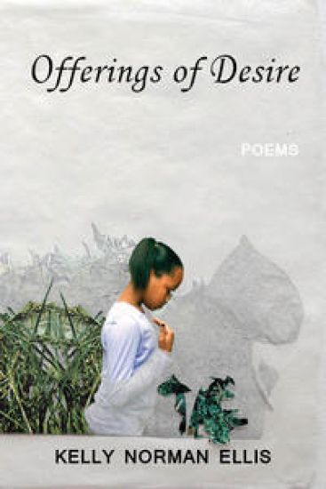 Offerings of Desire: poems