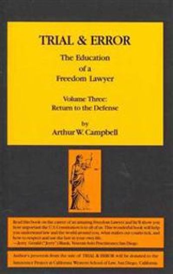 TRIAL & ERROR The Education of a Freedom Lawyer Volume Three