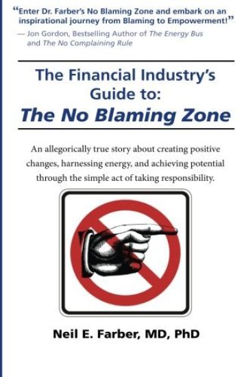 The Financial Industry's Guide to The No Blaming Zone