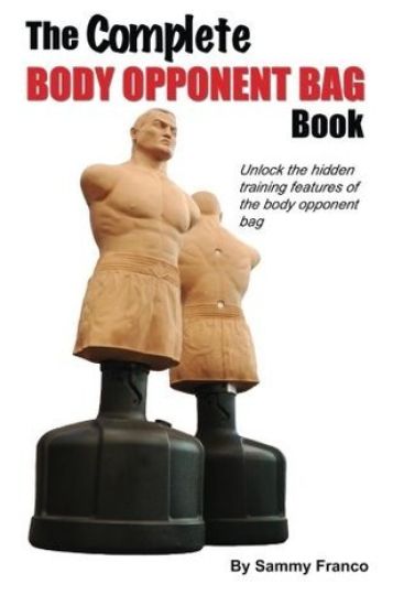 The Complete Body Opponent Bag Book