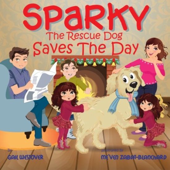 Sparky the Rescue Dog Saves the Day