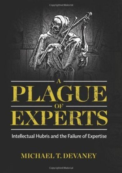 A Plague of Experts