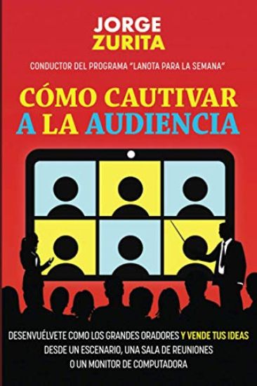 Cómo Cautivar a la Audiencia