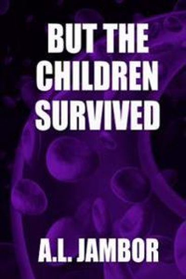 But the Children Survived