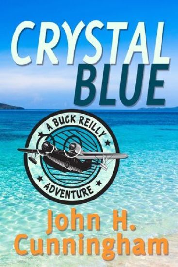 Crystal Blue (A Buck Reilly Adventure)