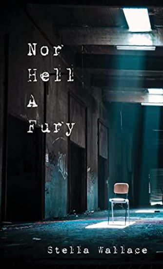 Nor Hell a Fury