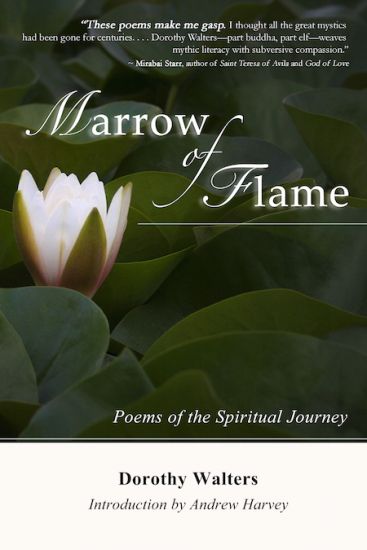 Marrow of Flame: Poems of the Spiritual Journey (2nd ed.)