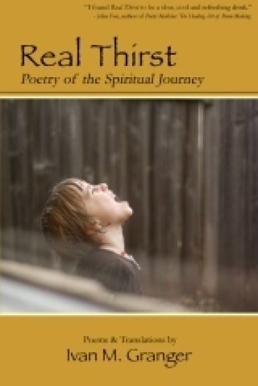 Real Thirst: Poetry of the Spiritual Journey