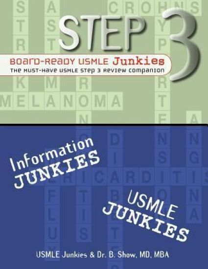 Step 3 Board-Ready Usmle Junkies